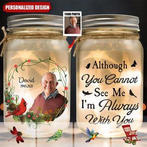 I Am Always With You - Personalized Photo Mason Jar Light