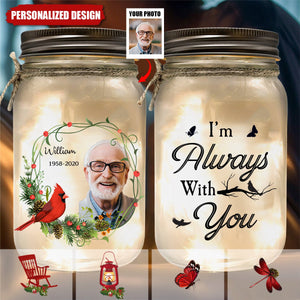 I Am Always With You - Personalized Photo Mason Jar Light