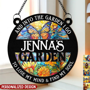 Into The Garden I Go - Personalized Window Hanging Suncatcher Ornament