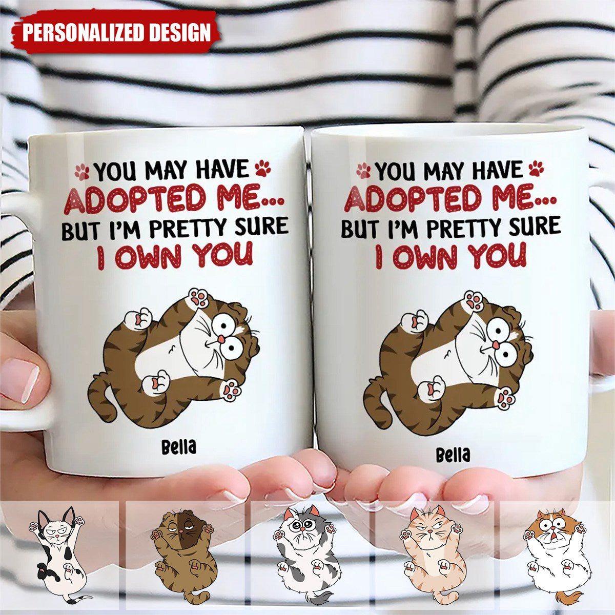We're Pretty Sure We Own You - Personalized Mug
