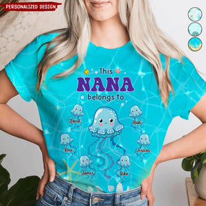 This Grandma/Mom belongs to Cute Jellyfish-Personalized 3D T-shirt-Gift For Grandma And Mom