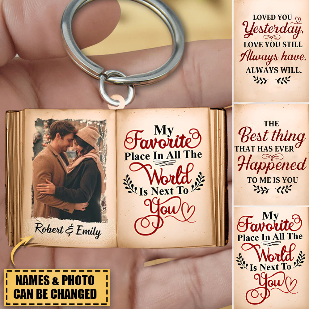 COUPLE MY FAVORITE PLACE IS NEXT TO YOU, PERSONALIZED ACRYLIC Keychain, UPLOAD COUPLE'S IMAGE